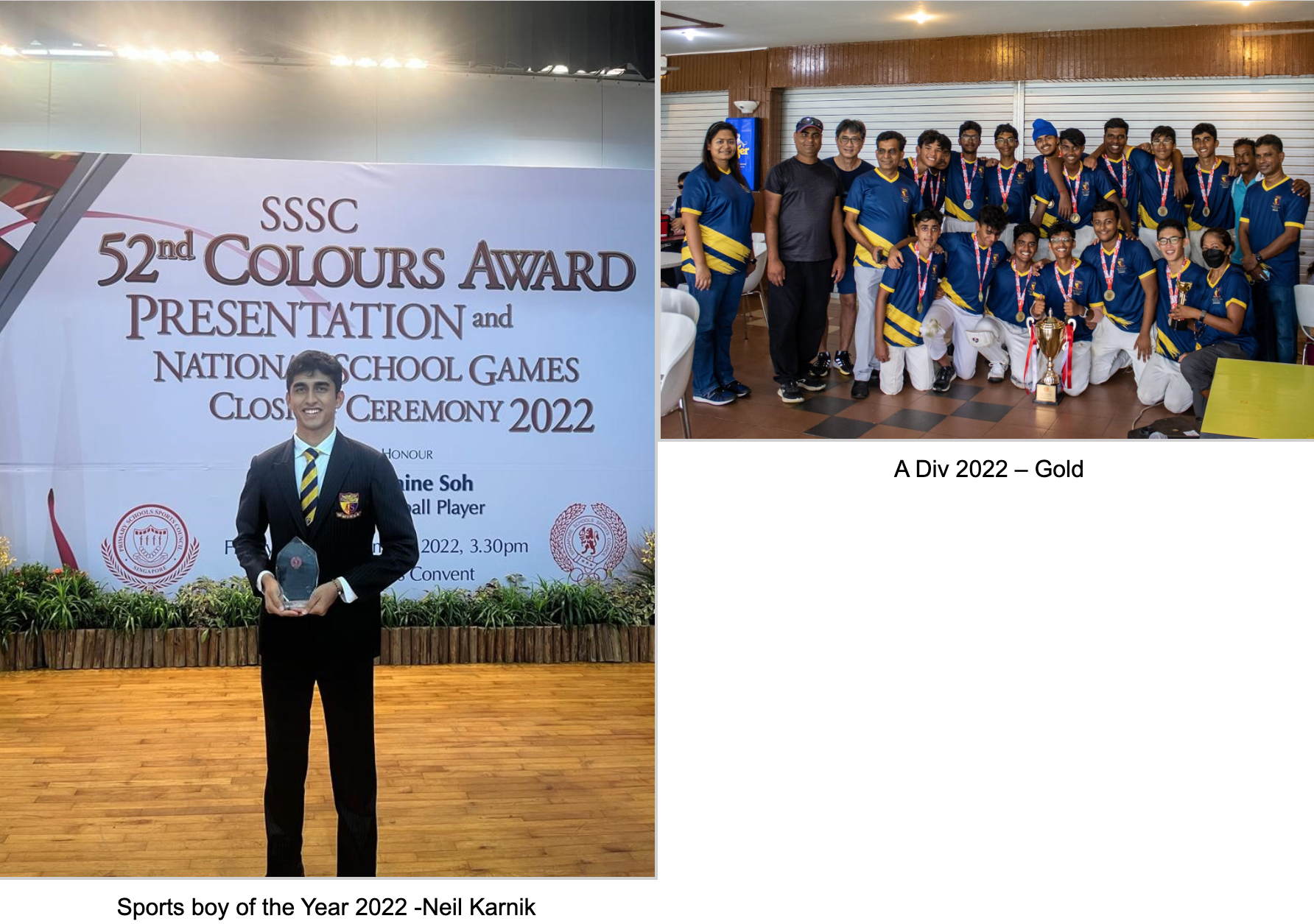 Neil Karnik holds a trophy at SSSC 52nd Colours Award 2022; beside it, a cricket team poses with gold medals and a cup.